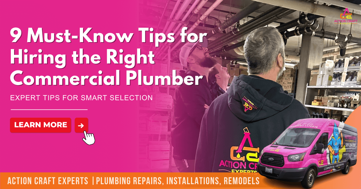 tips to choosing the right commercial plumber or contractor